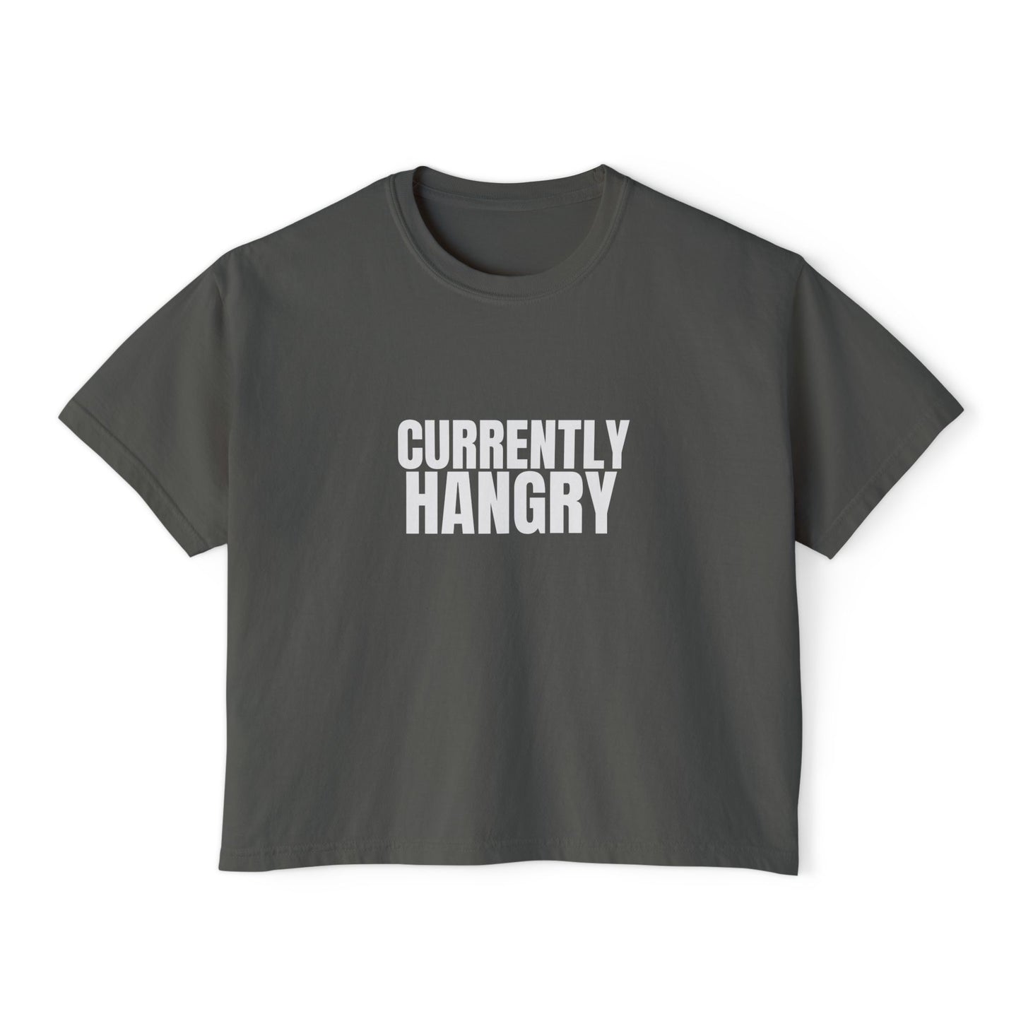 Currently Hangry Women's Boxy Tee — Casual, Comfy, Slightly Attitude