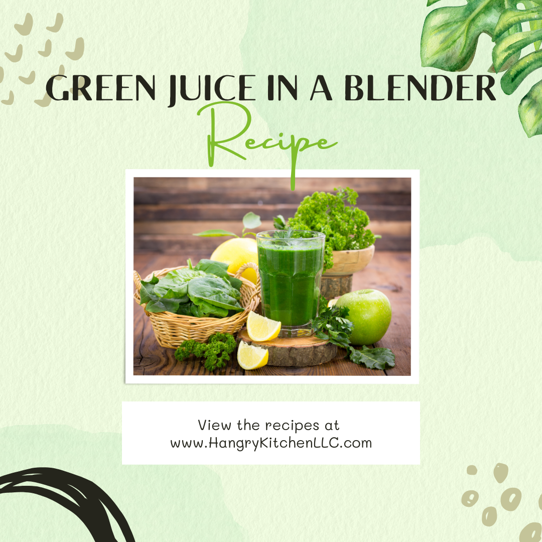 Can You Make Green Juice in a Blender?