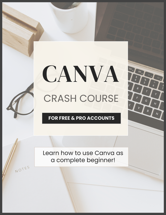 Canva Crash Course for Free and Pro Accounts
